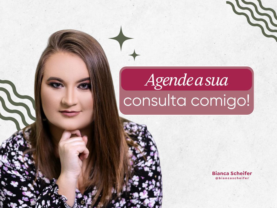Post convidando para agendar consulta com Bianca Scheifer