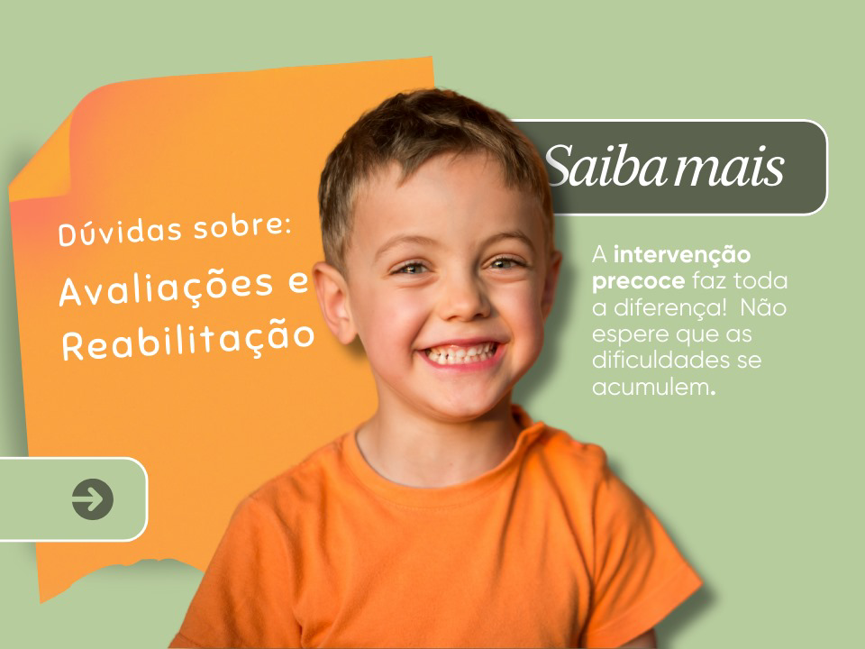 Post sobre intervenção precoce em avaliações e reabilitação